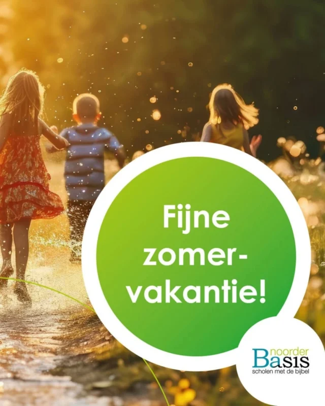 Zomervakantie! Geniet ervan, moge de Heer ons in het nieuwe schooljaar weer veilig bij elkaar brengen 🙏
